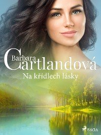 Barbara Cartland, Na křídlech lásky